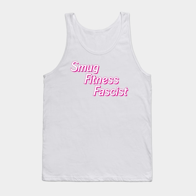 I'm a Fashy Girl Tank Top by TubularTV